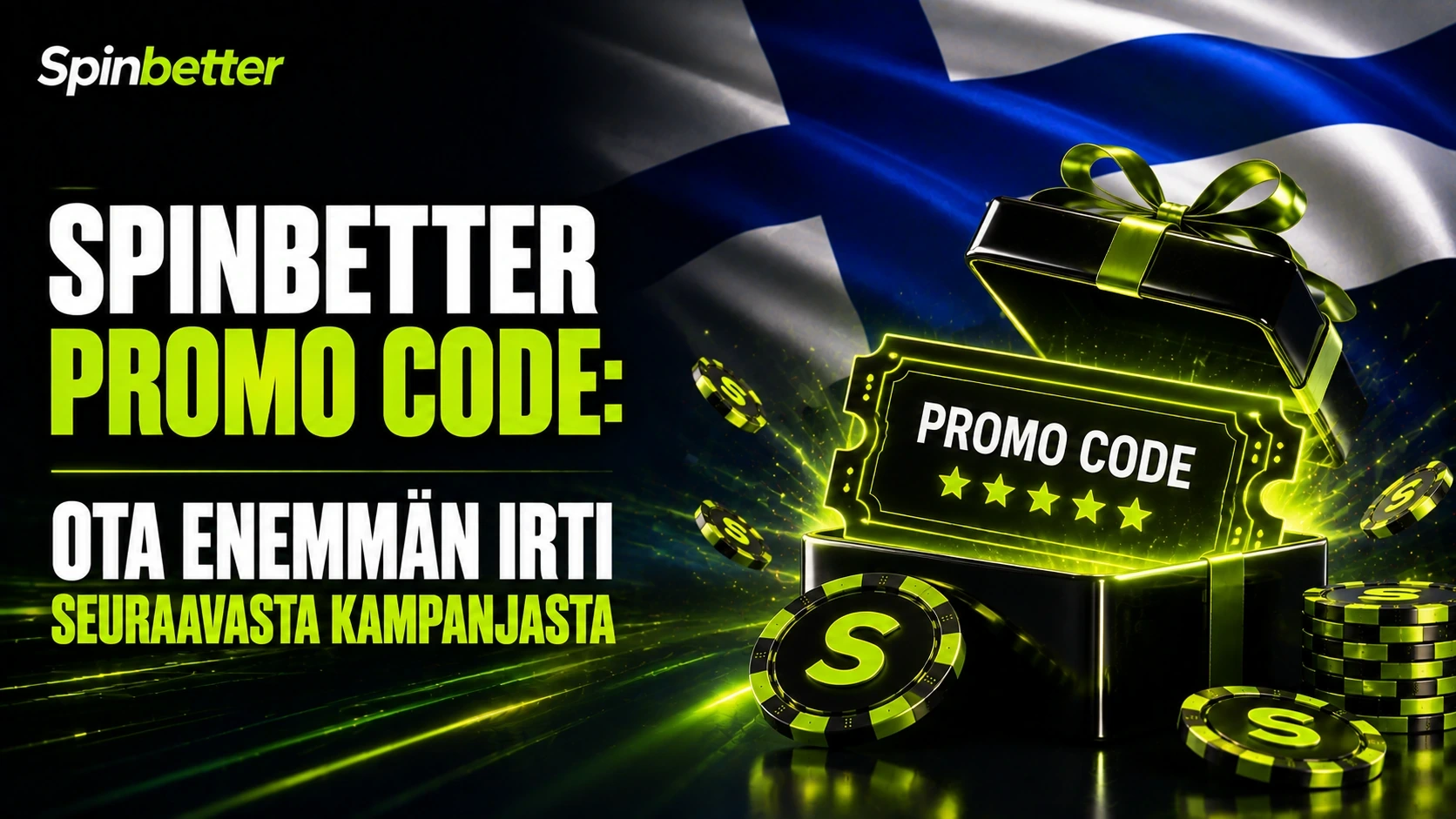 Spinbetter promo code: ota enemmän irti seuraavasta kampanjasta